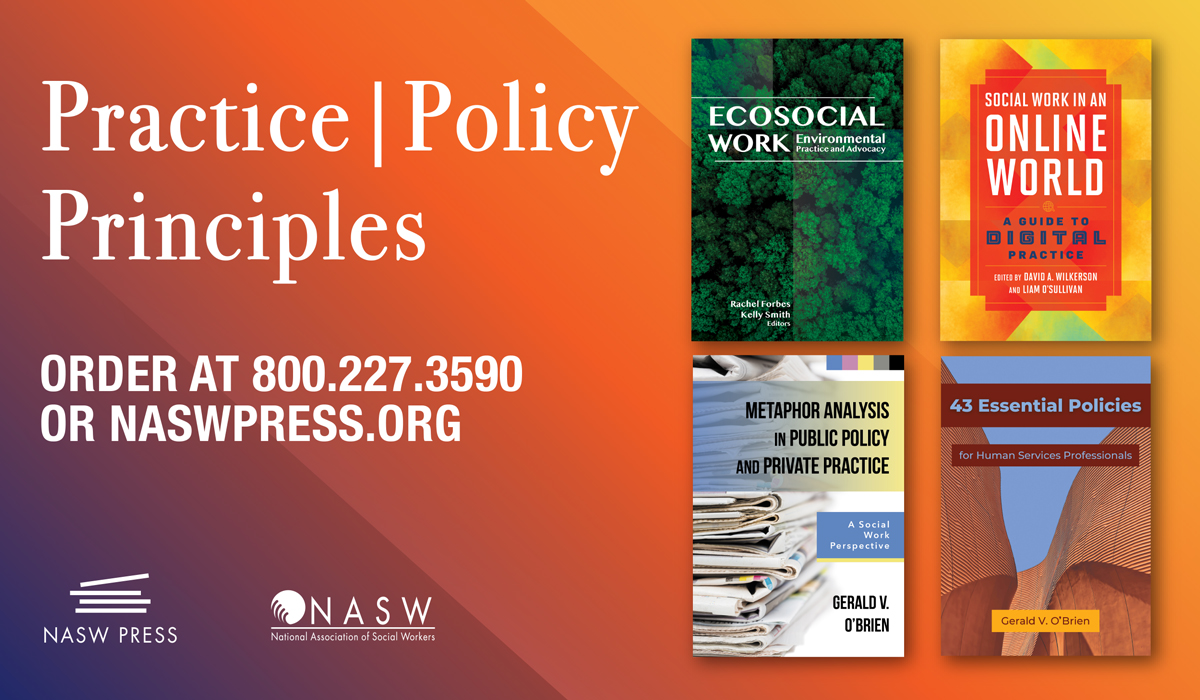 NASW Press Reads for Practice, Policy, and Principles